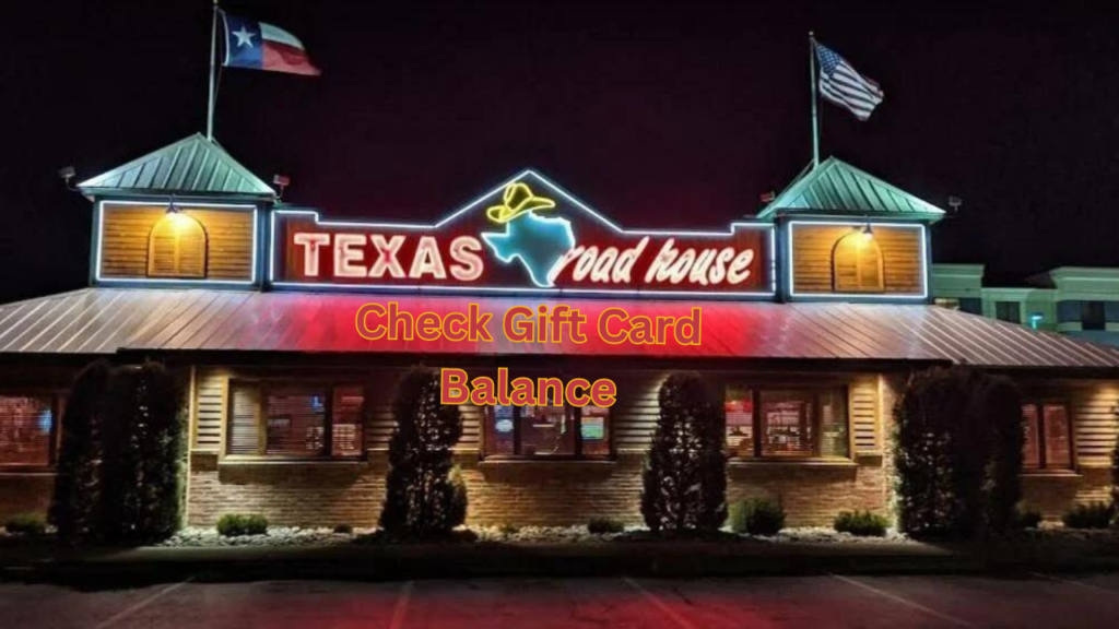 Texas Roadhouse Gift Card Balance