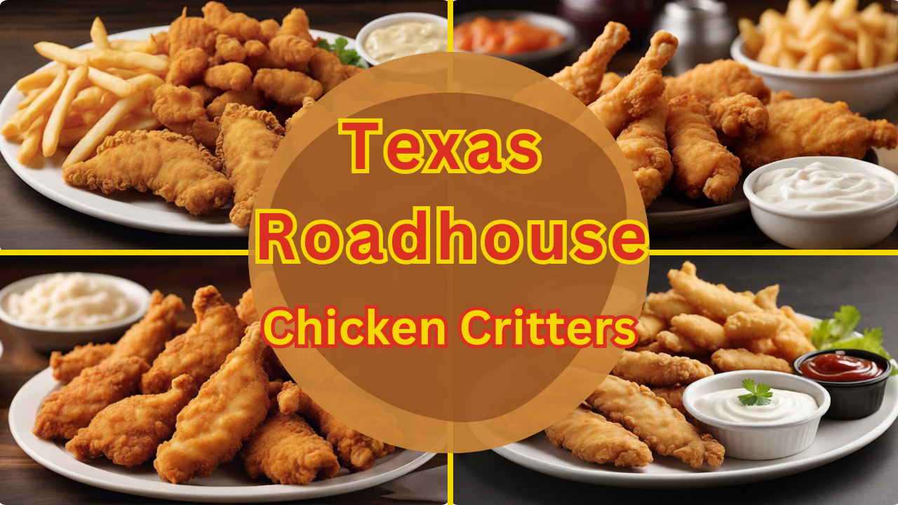 Texas Roadhouse Chicken Critters