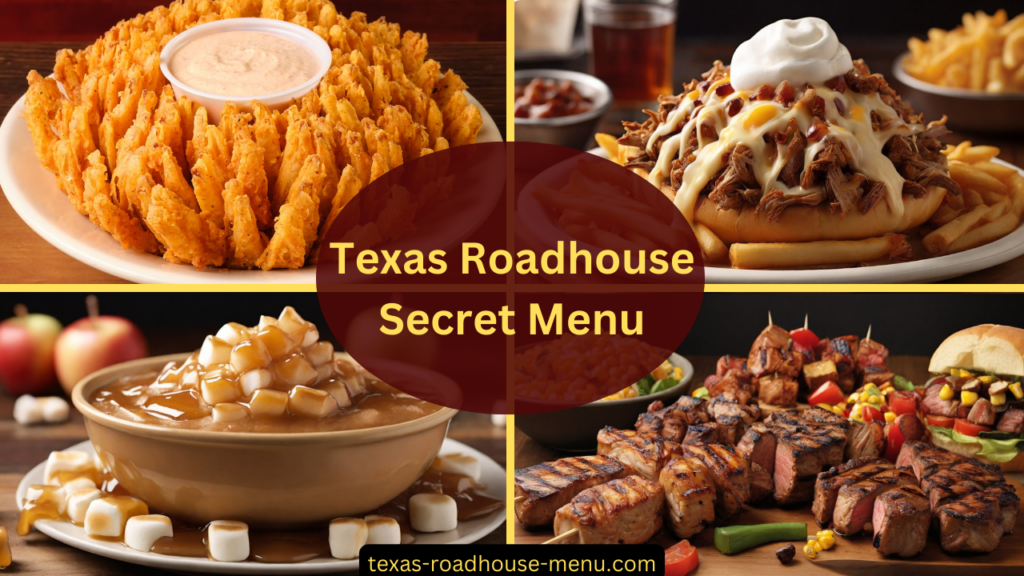 Texas Roadhouse Secret Menu (2024)