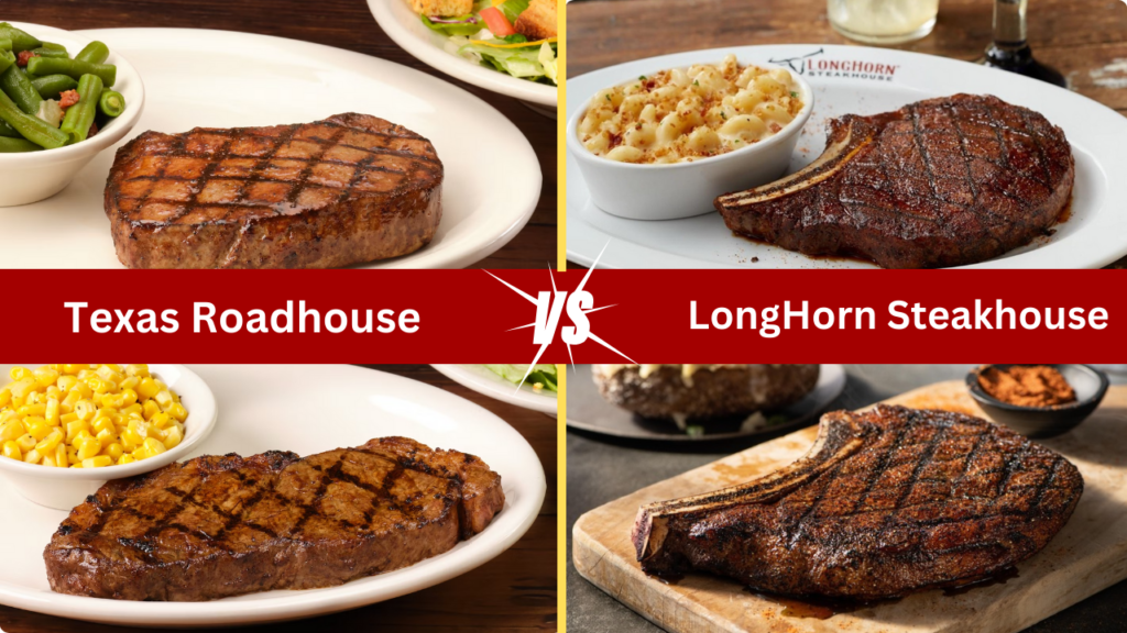 Texas Roadhouse vs. LongHorn Steakhouse